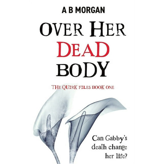 Over Her Dead Body, (Paperback)