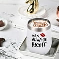 thumbnail image 2 of Mr. Right Mrs. Always Right Wine Tumbler Set, Wedding Engagement Gifts for Husband Wife Newlywed Couples Bride Groom Anniversary Bridal Shower, 12 Oz Stainless Steel Wine Tumbler, Black and White, 2 of 6