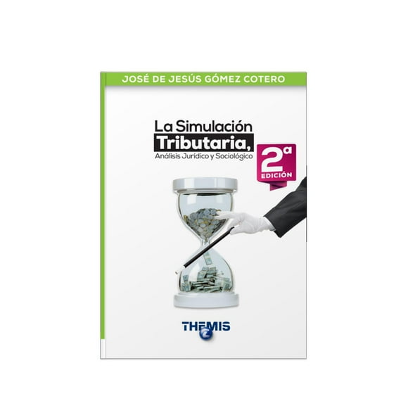 La Simulación Tributaria 2a edición