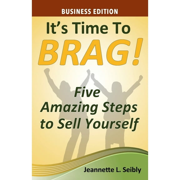 It's Time to Brag! Business Edition, (Paperback)