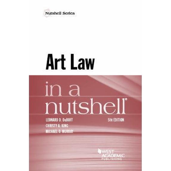 Pre-Owned Art Law in a Nutshell (Paperback) 163459925X 9781634599252