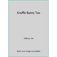 thumbnail image 1 of Pre-Owned Knuffle Bunny Too (Paperback) 9780545103558, 1 of 1