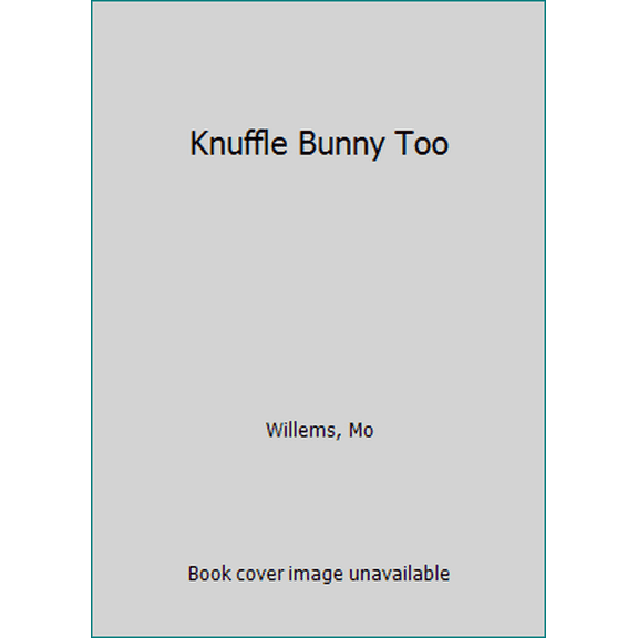 Pre-Owned Knuffle Bunny Too (Paperback) 054510355X 9780545103558