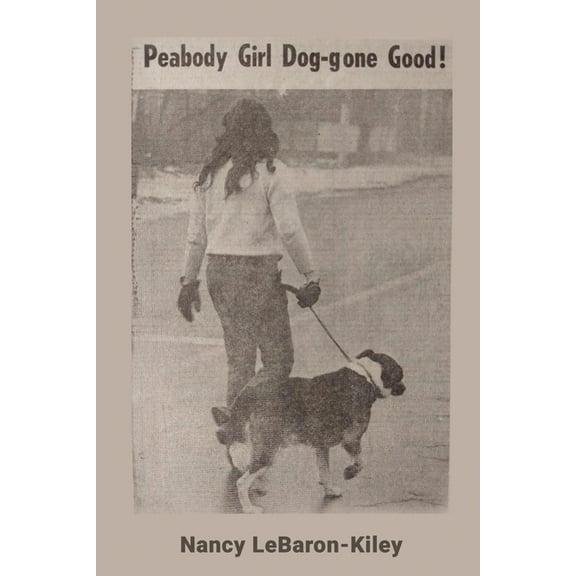 Peabody Girl Dog-gone Good, (Paperback)
