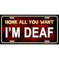 thumbnail image 1 of Honk All You Want I'm Deaf Metal License Plate, 1 of 1