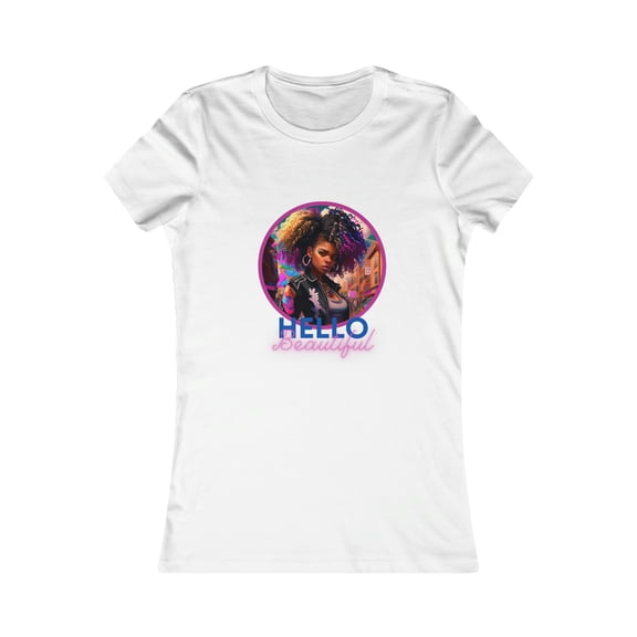 Hello Beautiful- Women Favorite Tee