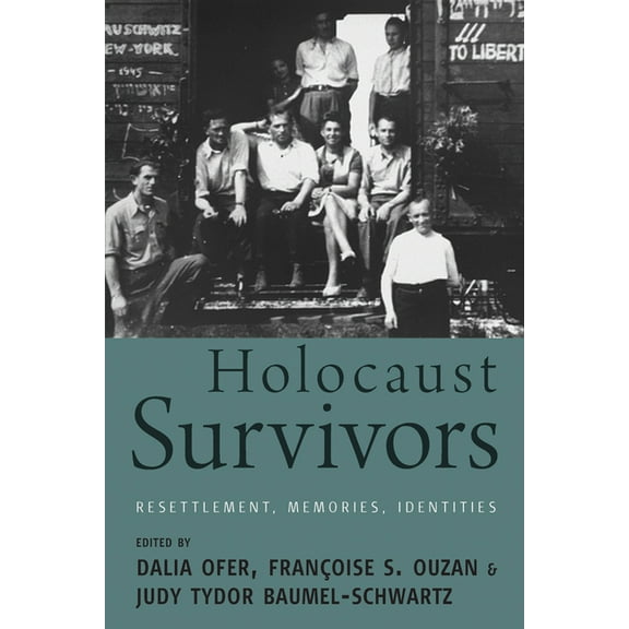 Holocaust Survivors: Resettlement, Memories, Identities, (Hardcover)