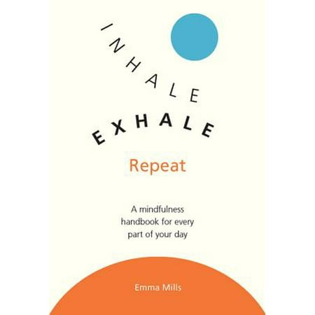 Inhale, Exhale, Repeat - eBook (Inhale The Best Exhale The Stress)