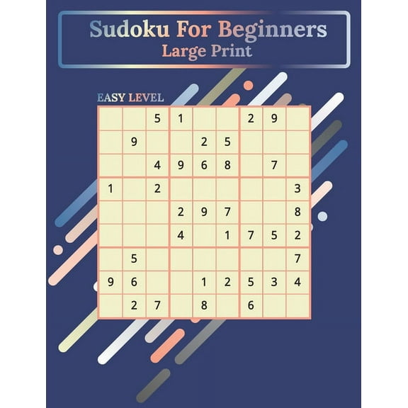Sudoku For Beginners Large Print: 100 Puzzles Easy Level One Puzzle Per Page (Paperback)(Large Print)