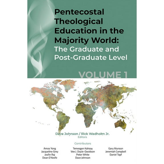 Pentecostal Theological Education in the Majority World, Volume 1 (Paperback)