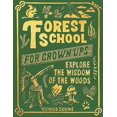 thumbnail image 2 of Forest School pour Adultes Couverture Rigide – 10 Mai 2022 par Richard Irvine, 2 of 4