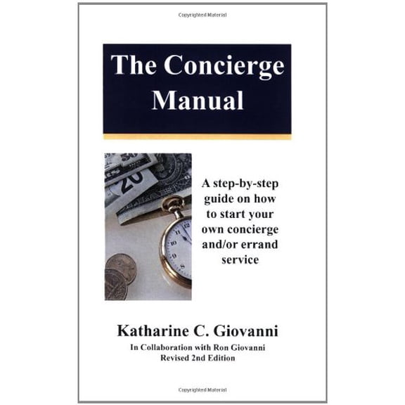 Pre-Owned The Concierge Manual, Second Edition, 9781931109017, 193110901X, Paperback, 2 edition