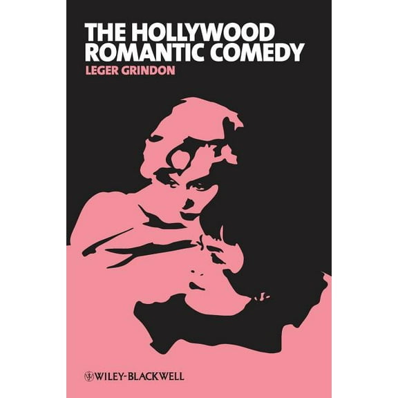 New Approaches to Film Genre Hollywood Romantic Comedy, (Paperback)