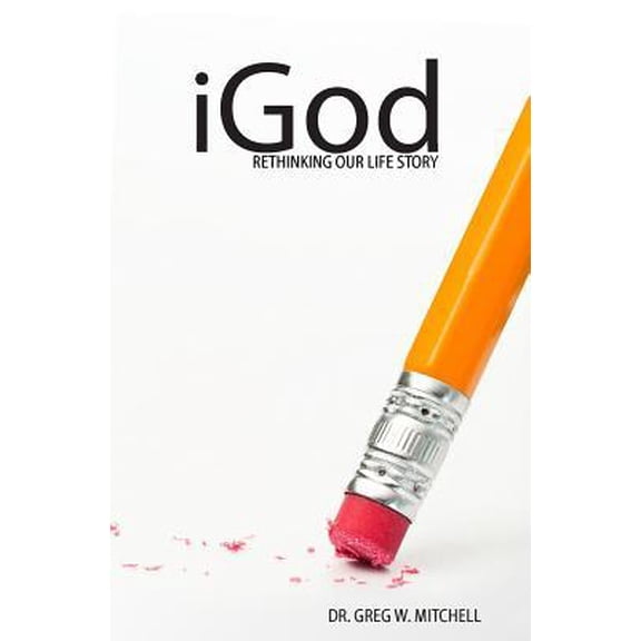 Igod: Rethinking Our Life Story