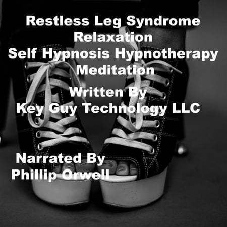 Restless Leg Syndrome Relaxation Self Hypnosis Hypnotherapy Meditation -