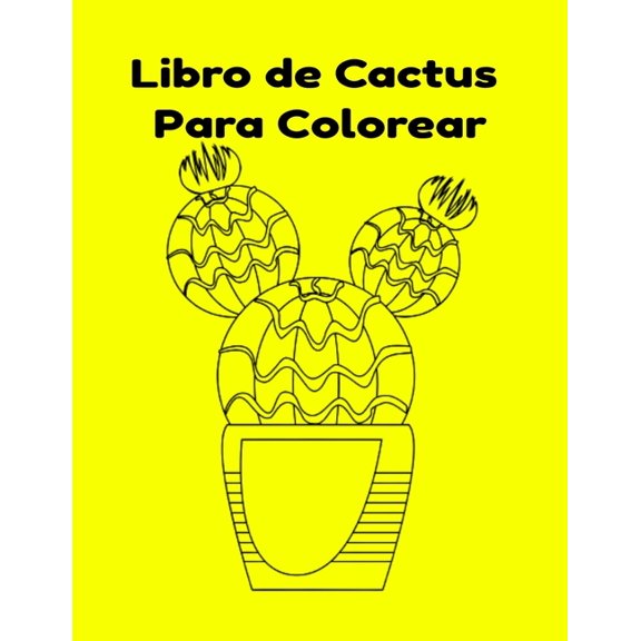 Libro de Cactus Para Colorear, (Paperback)