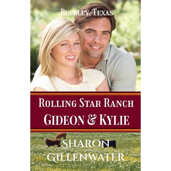 Rolling Star Ranch Gideon & Kylie, Book 1, (Paperback)