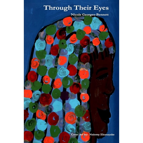 Through Their Eyes, (Paperback)
