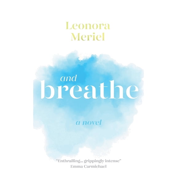 And Breathe, (Paperback)