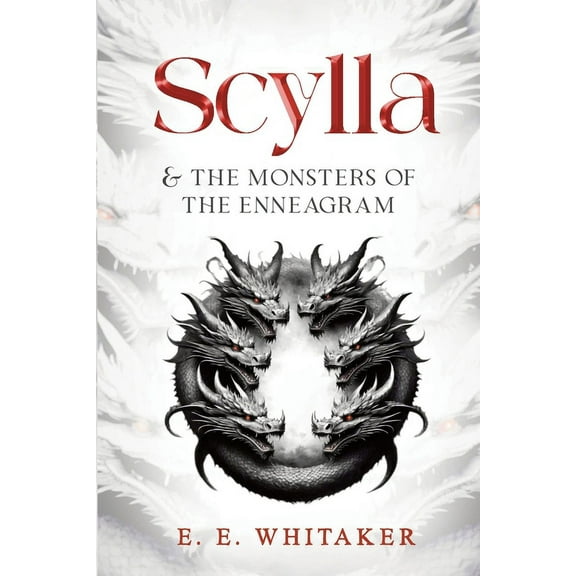 Scylla & The Monsters of the Enneagram, (Paperback)