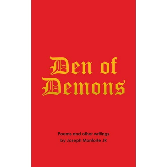 Den of Demons: Poems and Other Writings (Paperback)