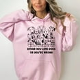 thumbnail image 3 of Either You Love Dogs or You're Wrong Hoodie Sweatshirt, 3 of 6