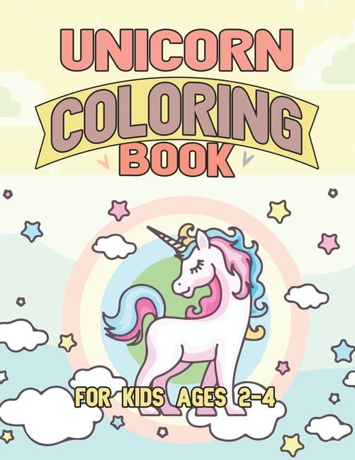 Creature World - Unicorn Coloring Book For Kids Ages 2-4: Unicorns Coloring Pages With Fun And Creative (Paperback) - Walmart.com - Walmart.com - Creature World - Unicorn Coloring Book For Kids Ages 2-4: Unicorns Coloring Pages With Fun And Creative (Paperback) - Walmart.com - Walmart.com