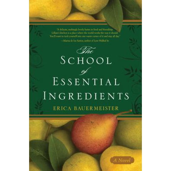 Pre-Owned The School of Essential Ingredients (Hardcover) 0399155430 9780399155437