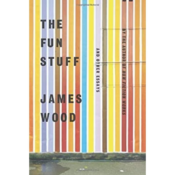 Pre-Owned The Fun Stuff: And Other Essays (Hardcover) 0374159564 9780374159566