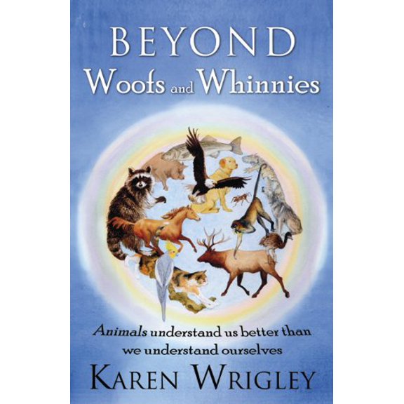 Pre-Owned Beyond Woofs and Whinnies Paperback