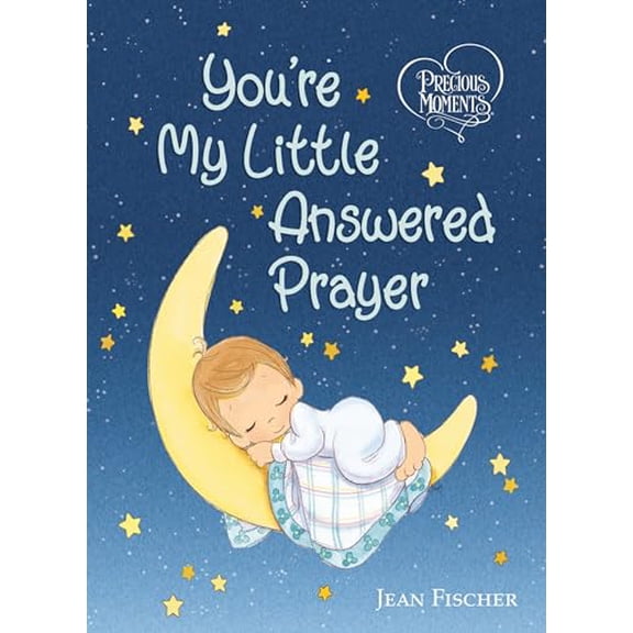 Pre-Owned Precious Moments: You're My Little Answered Prayer