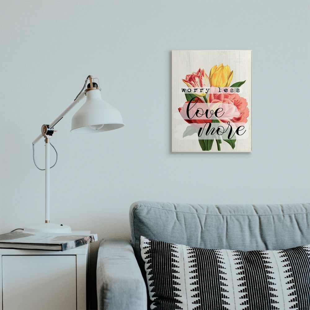 Stupell Industries Worry Less Love More Text with Fresh Floral Design Designed by Daphne Polselli