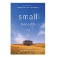 thumbnail image 1 of Small Beneath the Sky: A Prairie Memoir, 1 of 1