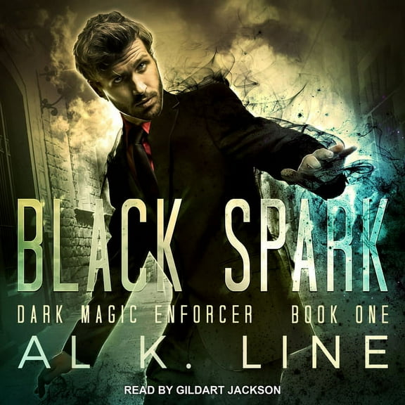 Dark Magic Enforcer: Black Spark (Audiobook)