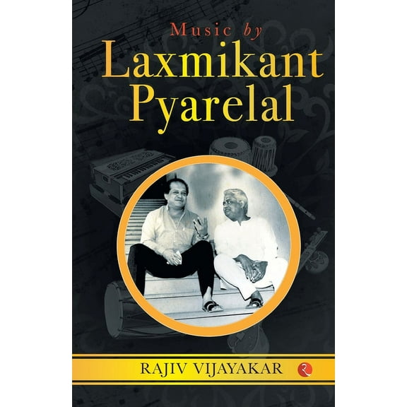 MUSIC BY LAXMIKANT PYARELAL (Cover) (Paperback)