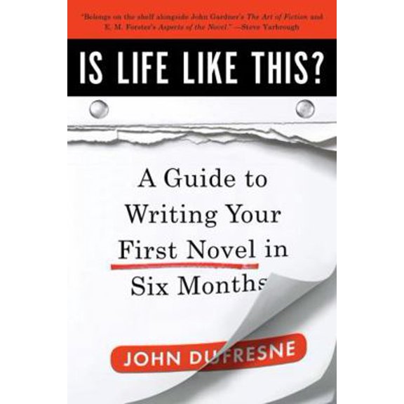 Pre-Owned Is Life Like This?: A Guide to Writing Your First Novel in Six Months, (Paperback)