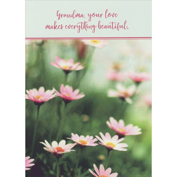 RSVP Pink Daisies Photo: Your Love Makes Everything Beautiful Mother's Day Card for Grandma