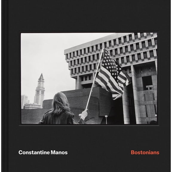 Constantine Manos: Bostonians, (Hardcover)