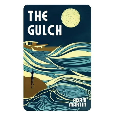 The Gulch, (Paperback)