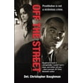 thumbnail image 2 of Pre-Owned Off the Street: One Detective's Quest for Justice (Paperback) 1933016930 9781933016931, 2 of 2