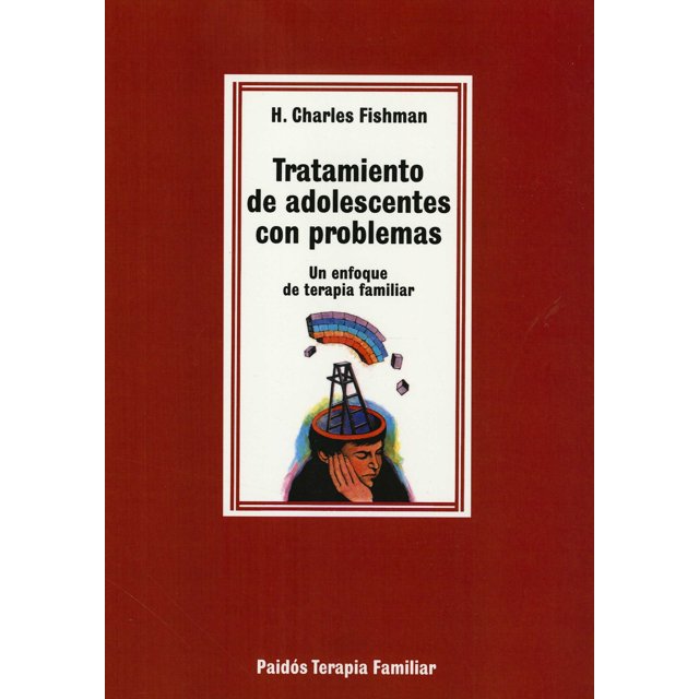 TRATAMIENTO DE ADOLESCENTES CON PROBLEMAS PAIDOS MEXICO H. CHARLES FISCHMAN