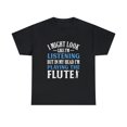 thumbnail image 2 of Funny Flute Player Saying Flutist I'm Playing The Flute T-Shirt, 2 of 2