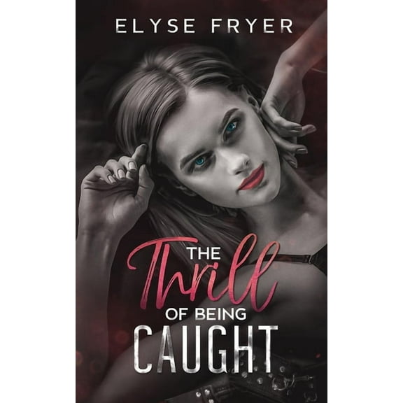 Edge The Thrill of Being Caught, Book 3, (Paperback)