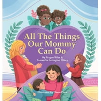 All The Things Our Mommy Can Do, (Hardcover)