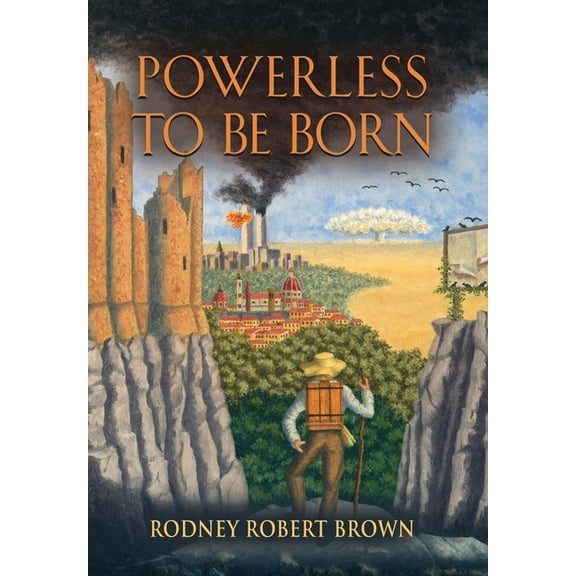 Powerless to be Born (Hardcover)