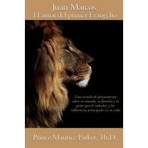 Juan Marcos: El autor del primer Evangelio, (Paperback)