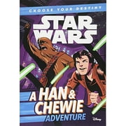 Star Wars: Choose Your Destiny Book 1 A Han Chewie Adventure A Choose Your Destiny Chapter Book , Pre-Owned Paperback 1368016243 9781368016247 Cavan Scott