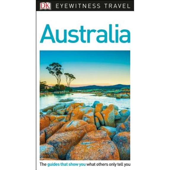 Pre-Owned Dk Eyewitness Travel Guide Australia: 9781465467935