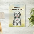 thumbnail image 2 of Cute Old English Sheepdog Loves Dad Happy Father's Day Vertical Matte Canvas Poster Dog Lover Wall Art Home Decor - 12008, 2 of 5