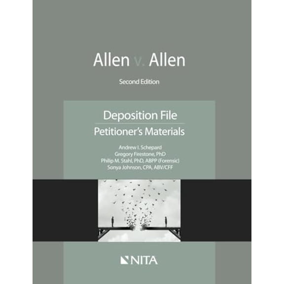 Pre-Owned Allen v. Allen: Deposition File, Petitioner's Materials (NITA), 9781601568151, 1601568150, Paperback, 2 edition